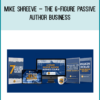 Mike Shreeve – The 6-Figure Passive Author Business