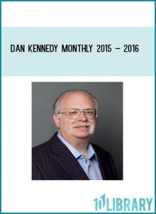 Dan Kennedy Monthly 2015 – 2016 at Tenlibrary.com