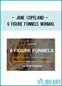 http://tenco.pro/product/jane-copeland-6-figure-funnels-normal/