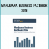 http://tenco.pro/product/marijuana-business-factbook-2016/