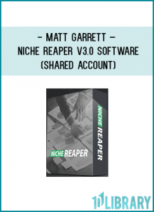 http://tenco.pro/product/matt-garrett-niche-reaper-v3-0-software-shared-account/
