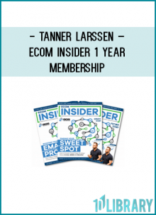 http://tenco.pro/product/tanner-larssen-ecom-insider-1-year-membership/