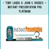 http://tenco.pro/product/tony-laidig-john-s-rhodes-instant-presentation-pro-platinum/