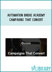 Automation Bridge Academy – Campaigns That Convert at Midlibrary.com