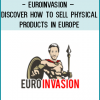 http://tenco.pro/product/euroinvasion-discover-sell-physical-products-europe/