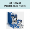 http://tenco.pro/product/guy-ferdman-facebook-niche-profits/