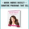 Maria Andros Buckley – Signature Programs That Sell at Tenlibrary.com