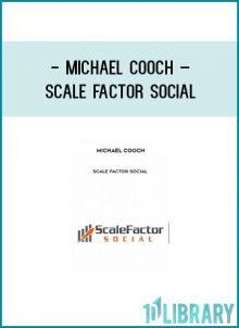 http://tenco.pro/product/michael-cooch-scale-factor-social/