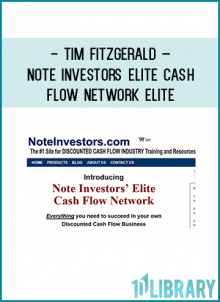 Affordability: There is no need to spend countless hours and thousands of dollars on expensive seminars. The Note Investors’ Elite Cash Flow Network is the most comprehensive and effective business opportunity at the lowest possible price. You will get everything you need to quickly get your business up and running along with personalized, one-on- one consulting to help you succeed. No other program delivers so much for so little. Save time and money and get started today.