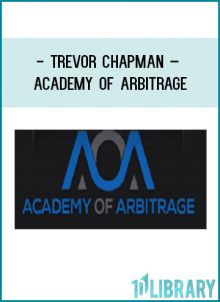 Trevor Chapman – Academy Of Arbitrage at Tenlibrary.com