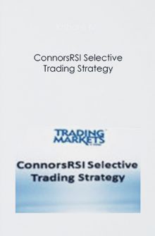 ConnorsRSI Selective Trading Strategy