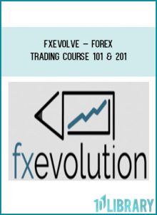 FXEvolve – Forex Trading Course 101 & 201 at Tenlibrary.com