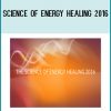 Science of Energy Healing 2016 at Tenlibrary.com
