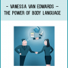 How strong is your first impression? In this course, body language expert Vanessa Van Edwards explains how to use non-verbal communication to become the most memorable person in any room.
