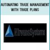 Automating Trade Management with Trade Plans at Tenlibrary.com