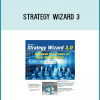 ith Strategy Wizard, you can take any Strategy