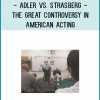 This program examines the techniques and contributions of Lee Strasberg and Stella Adler to modern acting, explains how each