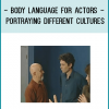 In this program, a diversity specialist teaches actors how to portray characters from different cultures, outlines behavioral differences in non-U.S