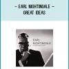 Earl Nightingale – Great IdeasHow you communicate and get along with others has a critical bearing on everything you do. Through this program Earl Nightingale offers great ideas to enhance the image you project and help you… to clearly and effectively communicate and sell your ideas to others… to improve your verbal and non-verbal communication… to avoid discouragement… and to maintain abundant energy, drive and enthusiasm.