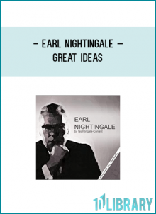 Earl Nightingale – Great IdeasHow you communicate and get along with others has a critical bearing on everything you do. Through this program Earl Nightingale offers great ideas to enhance the image you project and help you… to clearly and effectively communicate and sell your ideas to others… to improve your verbal and non-verbal communication… to avoid discouragement… and to maintain abundant energy, drive and enthusiasm.