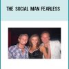 The Social Man Fearless at Tenlibrary.com