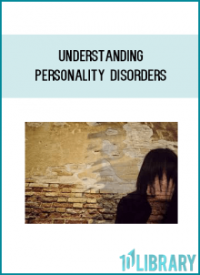 Chances are pretty good that you already know somebody with a personality disorder