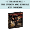 Make Your Body Combat-Ready Using the Most Powerful Secrets of the Ancient Chinese Warriors Stephan Berwick