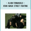 n this modern martial arts DVD, Krav Maga Self Defense: Street Fighting, simplicity and efficiency are the key words to the techniques of Israeli hand-to-hand close-quarters combat.
