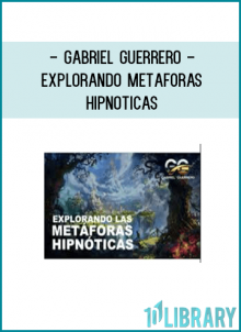 Explorando metáforas hipnóticas, de Gabriel Guerrero, está avalado por Richard Bandler