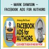 Mark Dawson – Facebook Ads For Authors at Tenlibrary.com