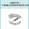 Alberto Pau – FX Income Accelerator Master Class at Tenlibrary.com