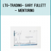 Gary Fullett offers one-on-one mentoring sessions which are completely designed around your specific needs. Whether you are new to Wyckoff principles,