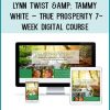 Lynn Twist & Tammy White – True Prosperity 7-Week Digital Course at Tenlibrary.com