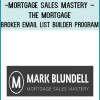 http://tenco.pro/product/mortgage-sales-mastery-the-mortgage-broker-email-list-builder-program/