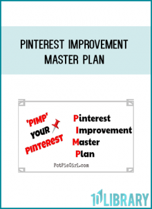 Let's 'P.I.M.P.' Your Pinterest. Traffic down from Pinterest? Not getting the results you used to get? It's time to P.I.M.P. YOUR Pinterest.
