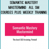 Where Can I Find A List Of All Training And Courses Offered By Semantic Mastery?