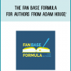 The Fan Base Formula for Authors from Adam Houge‎ at Midlibrary.com