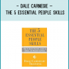 From one of the most trusted and bestselling brands in business training and throughout the world, The 5 Essential People Skills
