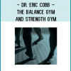 The Balance Gym takes a unique approach to improving your balance and movement in comparison to most balance training programs.