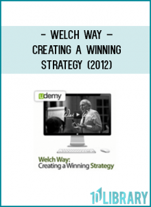 http://tenco.pro/product/welch-way-creating-a-winning-strategy-2012/