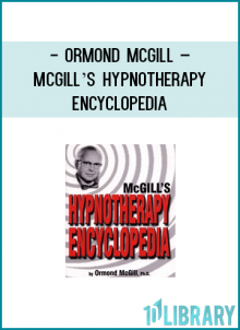 Written by Ormond McGill, PhD., the Dean of American Hypnosis. The most definitive, comprehensive book of hypnotism ever written. Includes 500 cutting edge scripts.