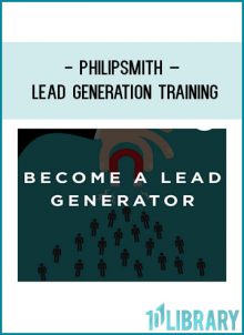 PhilipSmith – Lead Generation Training at Tenlibrary.com