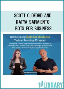 Scott Oldford and Katya Sarmiento – Bots for Business at Tenlibrary.com