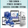 Todd Durkin – Fitness Business Success Coaching System at Tenlibrary.com