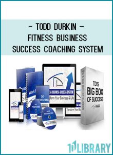 Todd Durkin – Fitness Business Success Coaching System at Tenlibrary.com