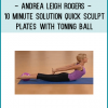 http://tenco.pro/product/andrea-leigh-rogers-10-minute-solution-quick-sculpt-plates-with-toning-ball/