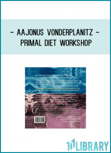 The Primal Diet Workshop is a thorough briefing by Aajonus Vonderplanitz of details of his research and how to use this information to make the most healthful daily dietary choices. Material of this importance and quantity can be gone over again and again in order to assimilate it, learn to think with it and to put it to use in your long and healthy life.