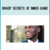 http://tenco.pro/product/bradp-secrets-of-inner-game/