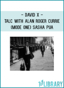 David X - Talc With Alan Roger Currie (Mode One) Sasha PUA
