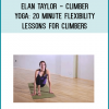 Boost your flexibility for climbing with these 20 minute yoga classes designed for climbers by a climber.